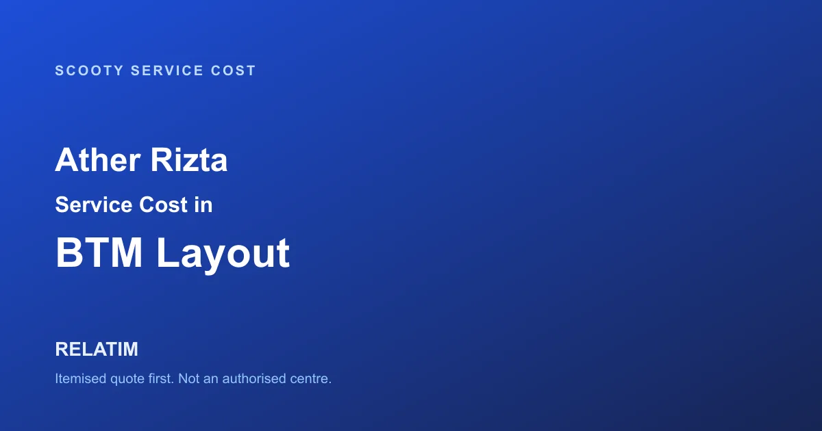 Ather Rizta Service Cost in BTM Layout, Bangalore